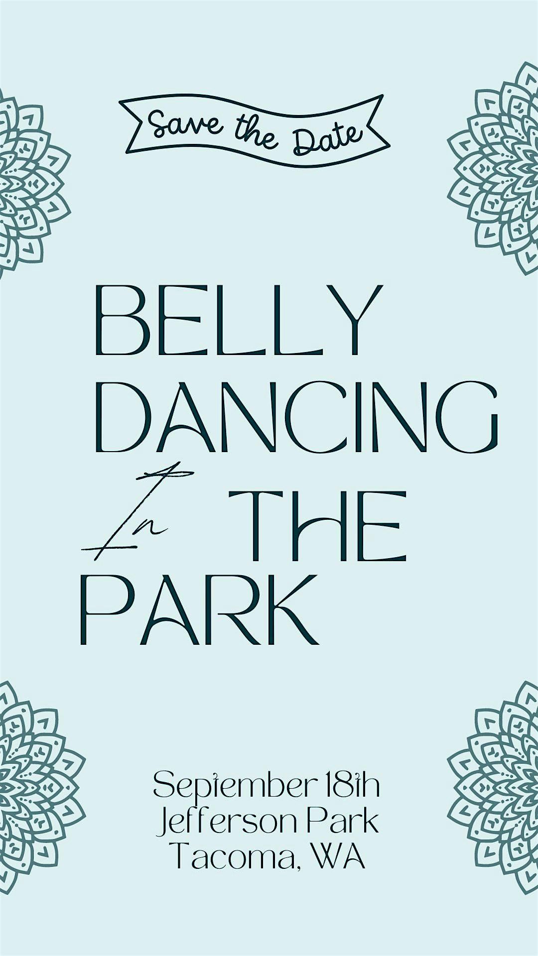 Beginners Bellydance in the Park Hosted  by Dahlia Active