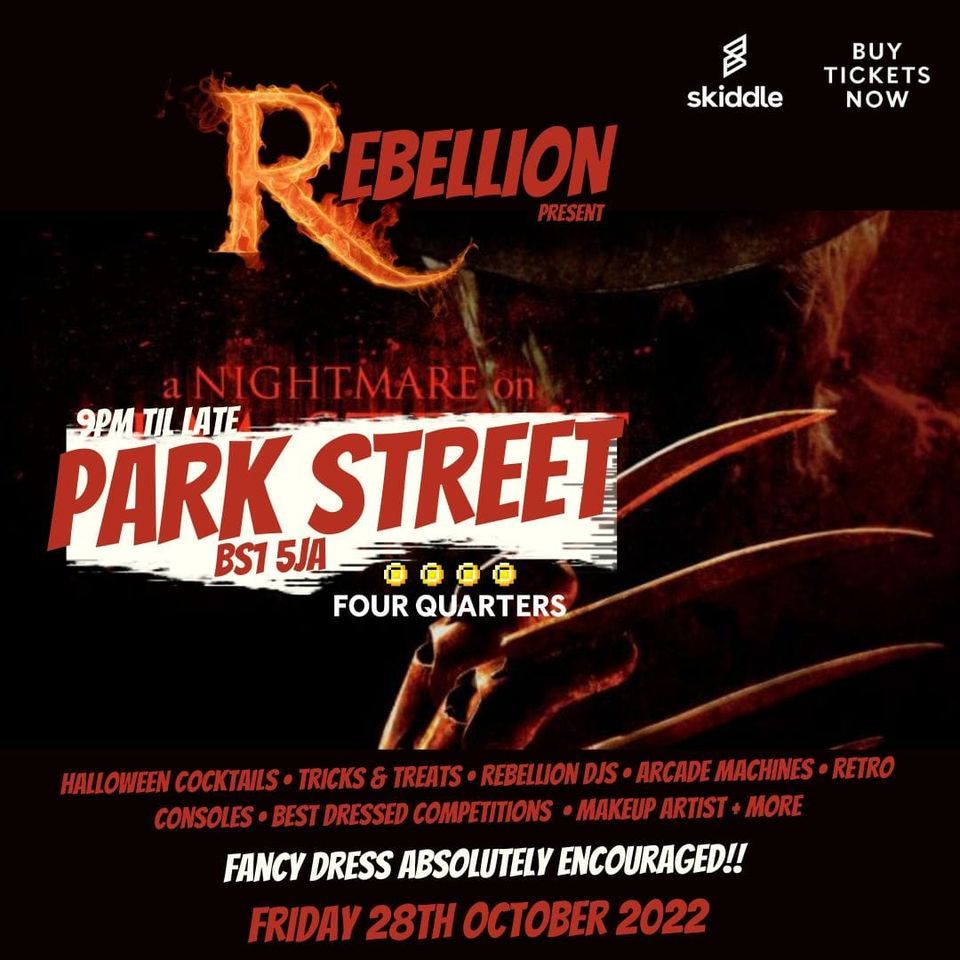 Rebellion present A Nightmare On Park Street At Four Quarters Bristol