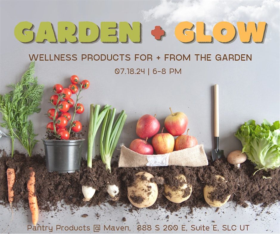 Garden + Glow: Wellness Products For + From The Garden