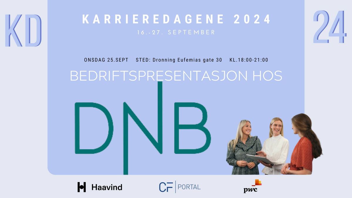 Bedriftspresentasjon hos DnB - Karrieredagene 2024