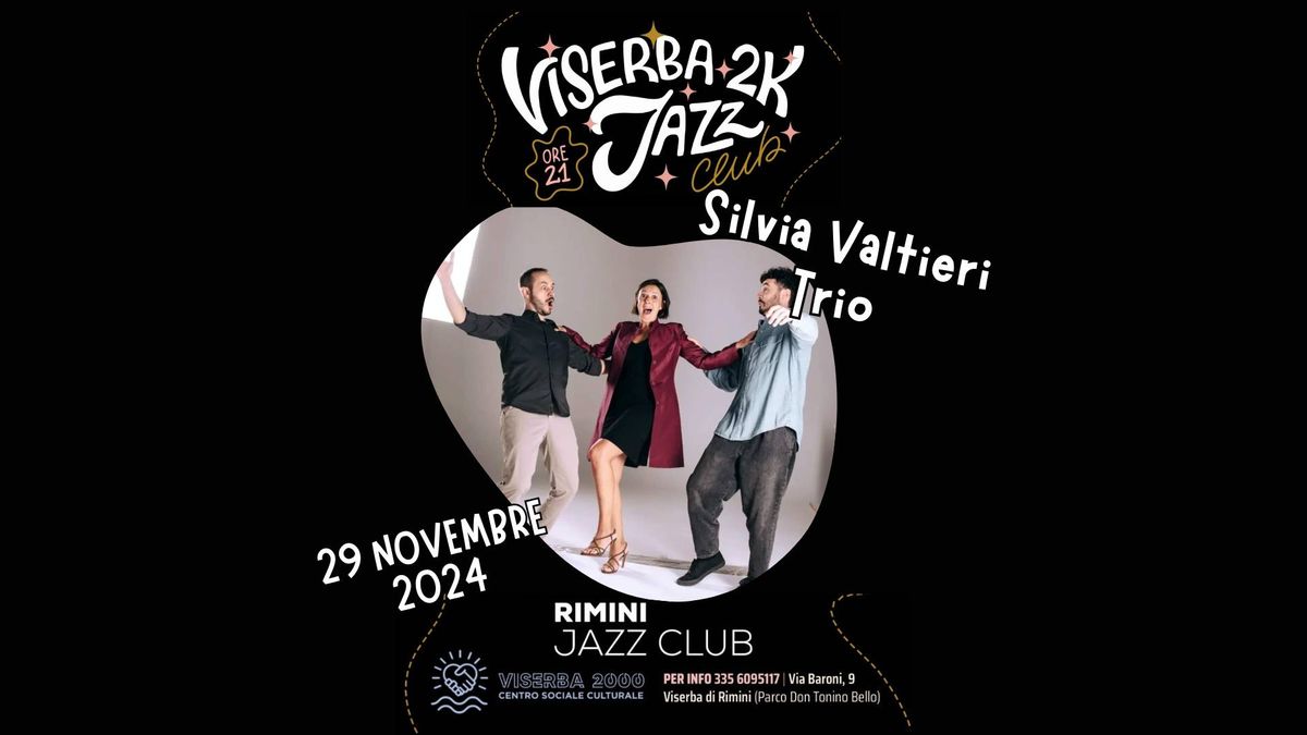 Silvia Valtieri Trio | Viserba 2K Jazz