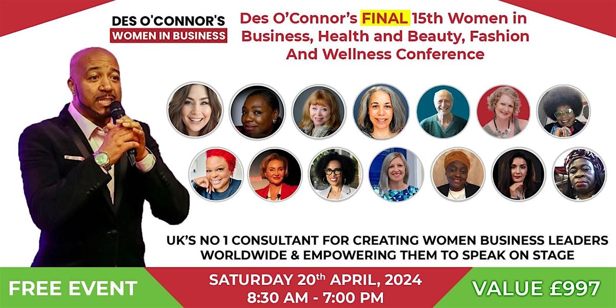 FINAL 15th Empowerment, Women In Business & Wellbeing  FREE Event