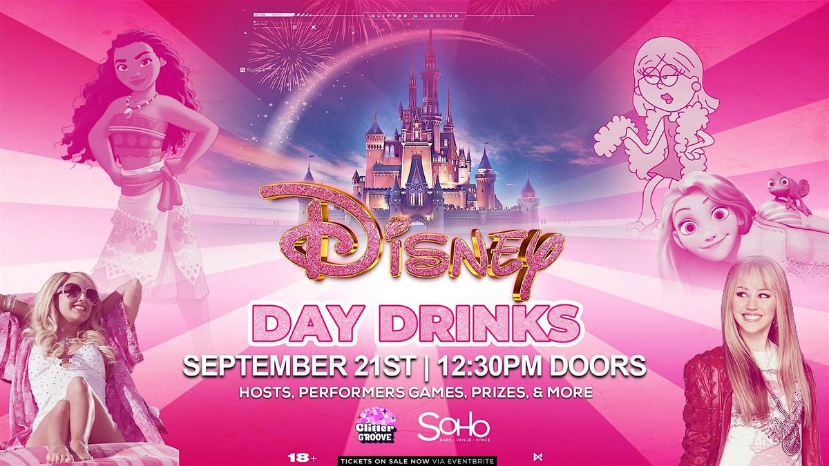 Glitter 'n' Groove Presents -Disney Day Drinks!