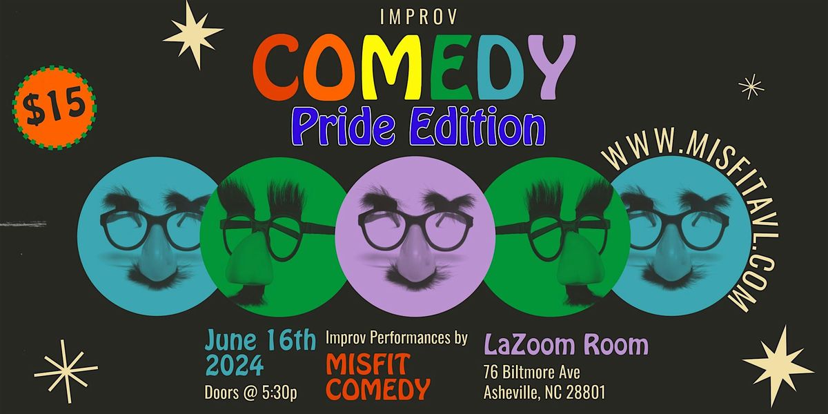 The Misfit Improv Comedy Show: PRIDE EDITION