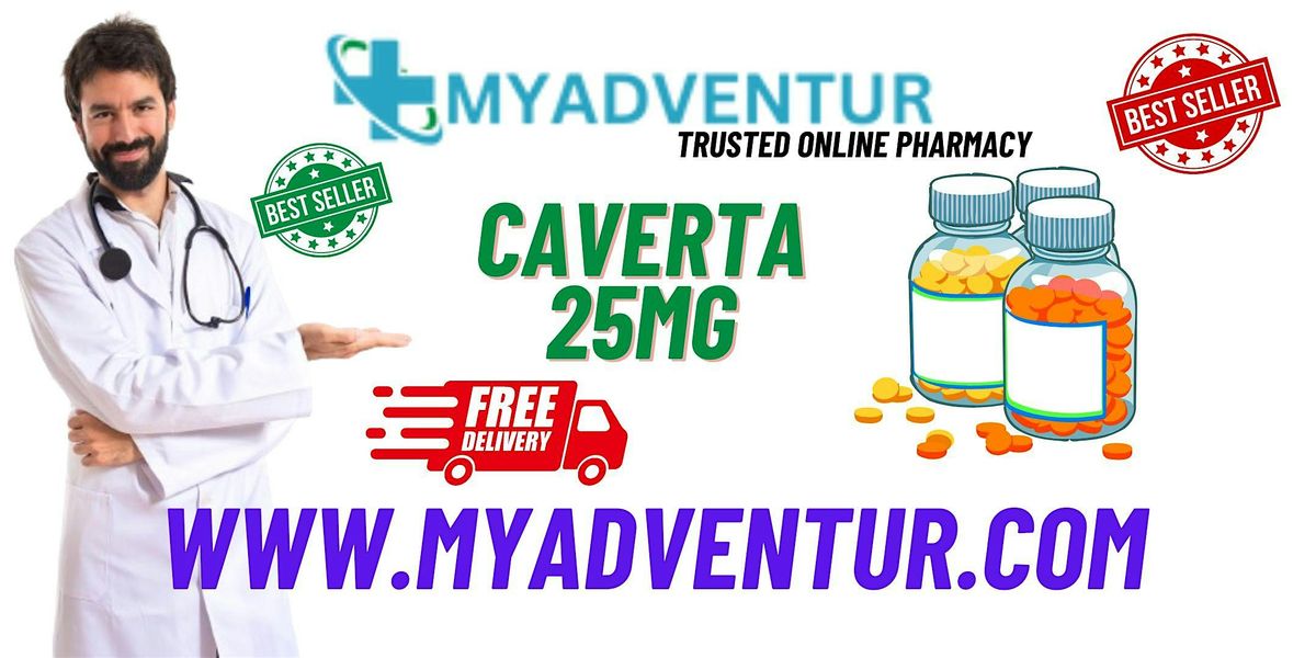 buy Caverta 25 mg - (sildenafil) ED Medic*tion for men\u2019s health