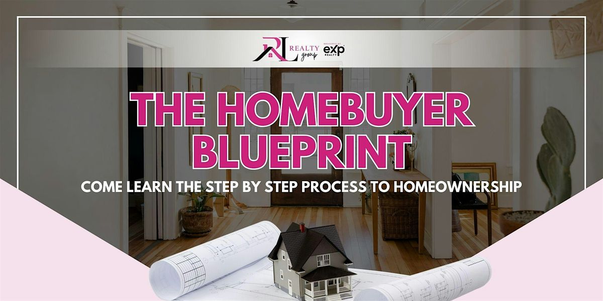 The Homebuyer Blueprint