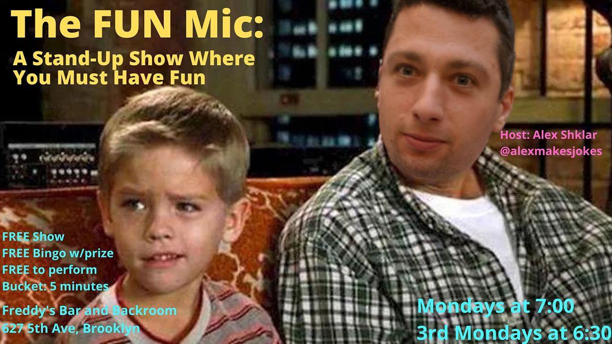 The FUN Mic with Alex: FREE Stand-Up Show at at Freddy's Bar (South Slope)