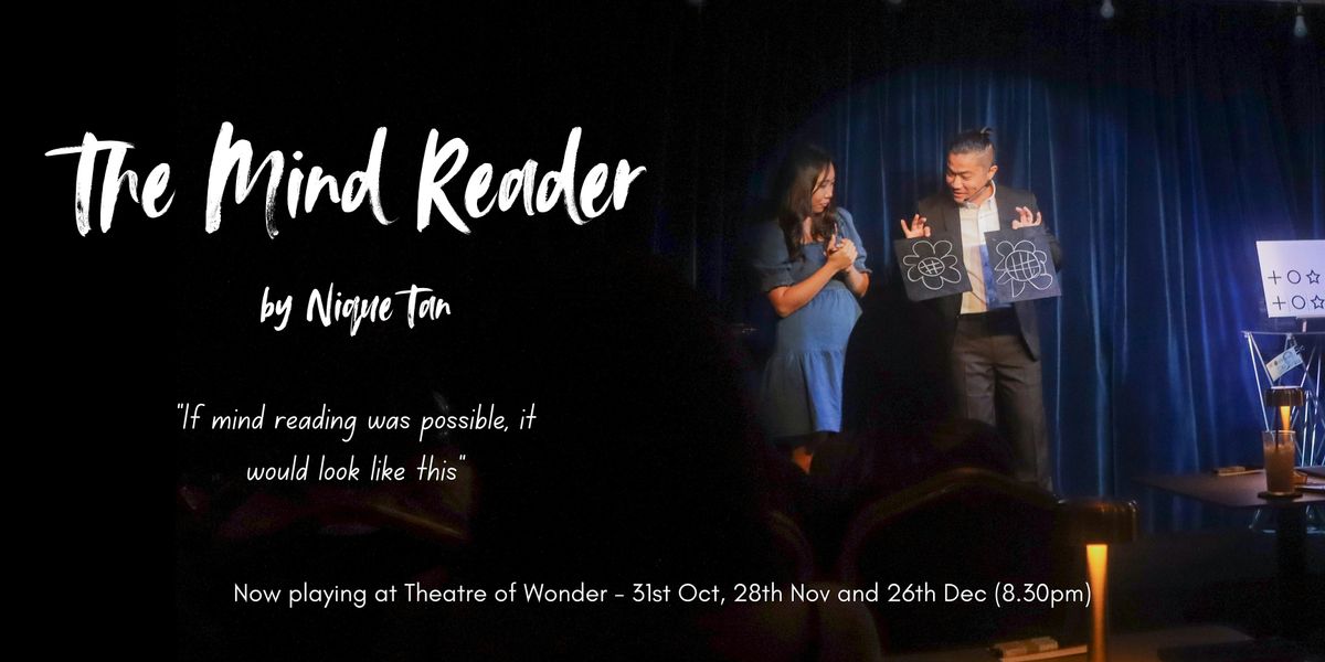 Mind and Magic Show - The Mind Reader by Nique Tan