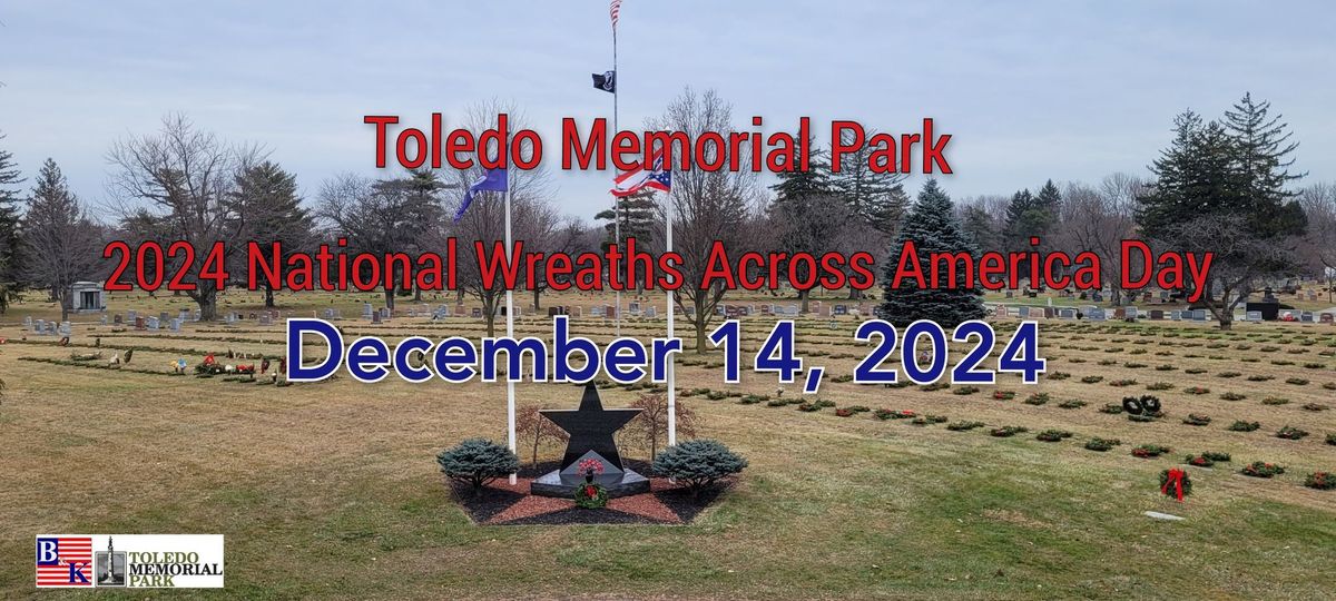 2024 National Wreaths Across America Day-Toledo Memorial Park