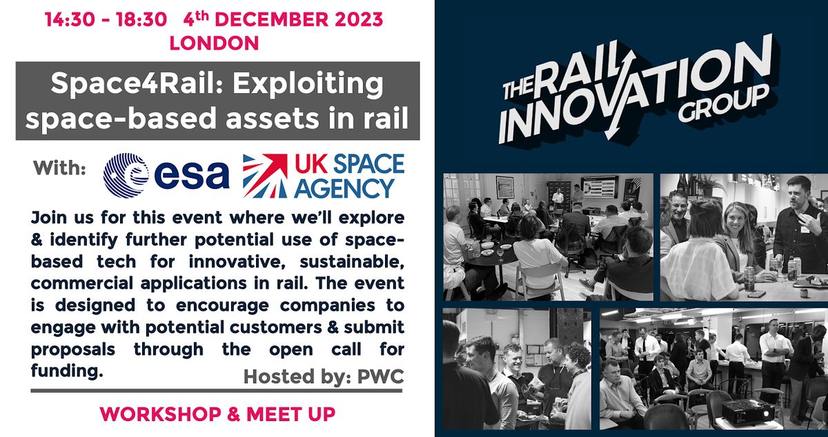 Meet Up: London, Exploiting Space-based Assets in Rail