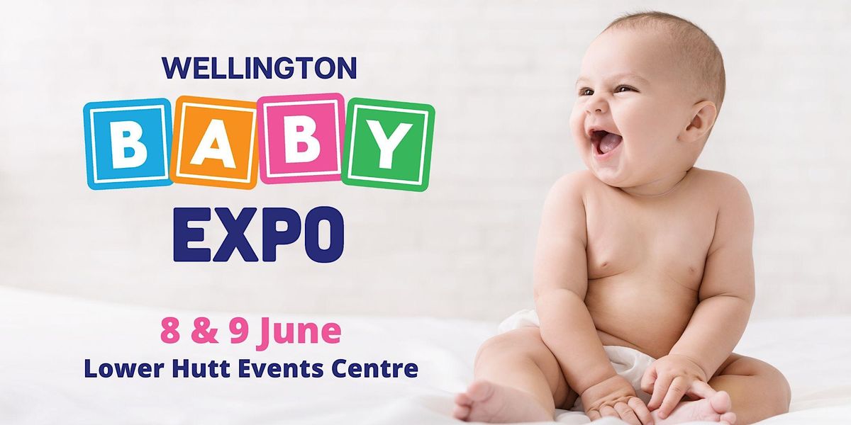 Wellington Baby Expo 2024