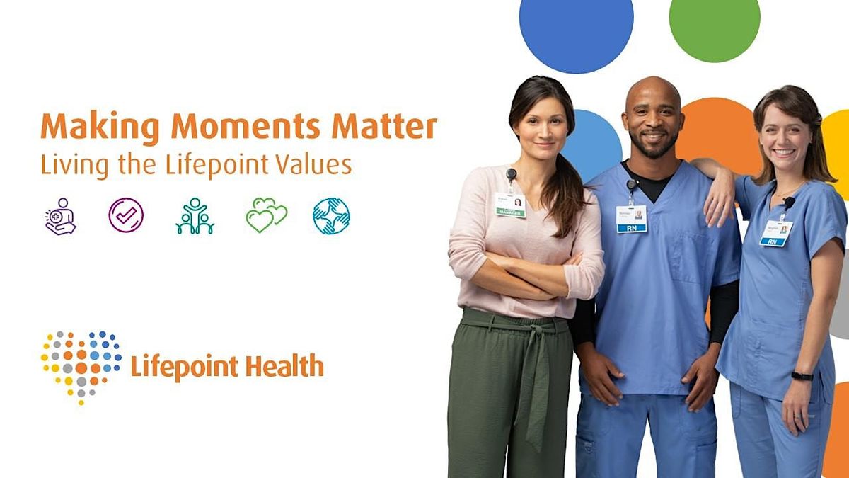 Making Moments Matter- Lifepoint Values Training (PM Session)