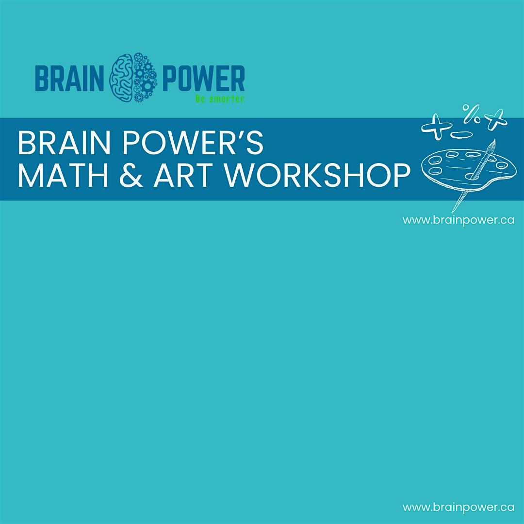 Brain Power Lab: Math & Art! (Grades 5-9)