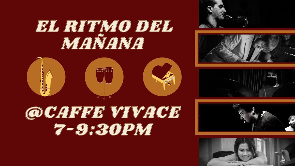Vivace Late Set: El Ritmo Del Ma\u00f1ana
