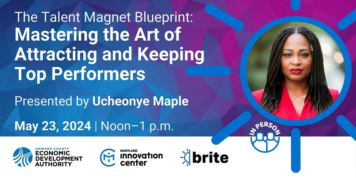 Talent Magnet Blueprint: the Art of Attracting & Keeping Top Performers