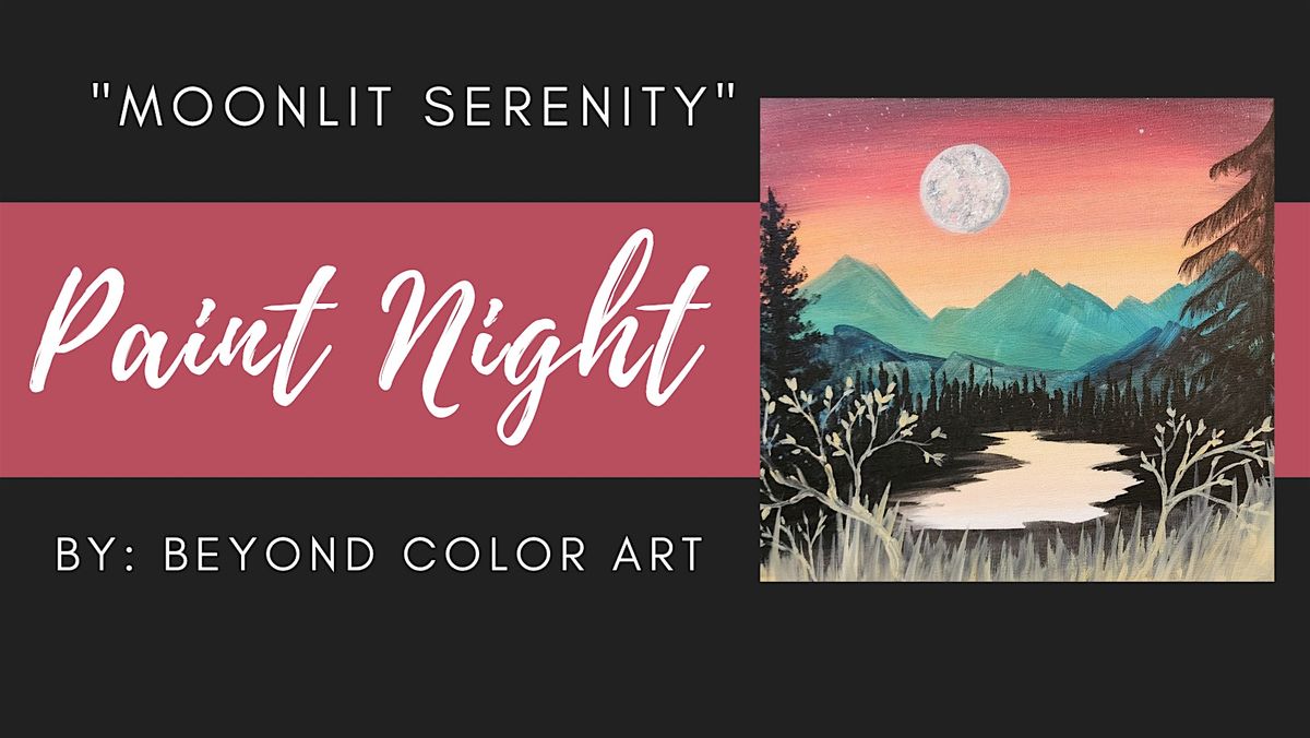 "Moonlit Serenity" Paint Night