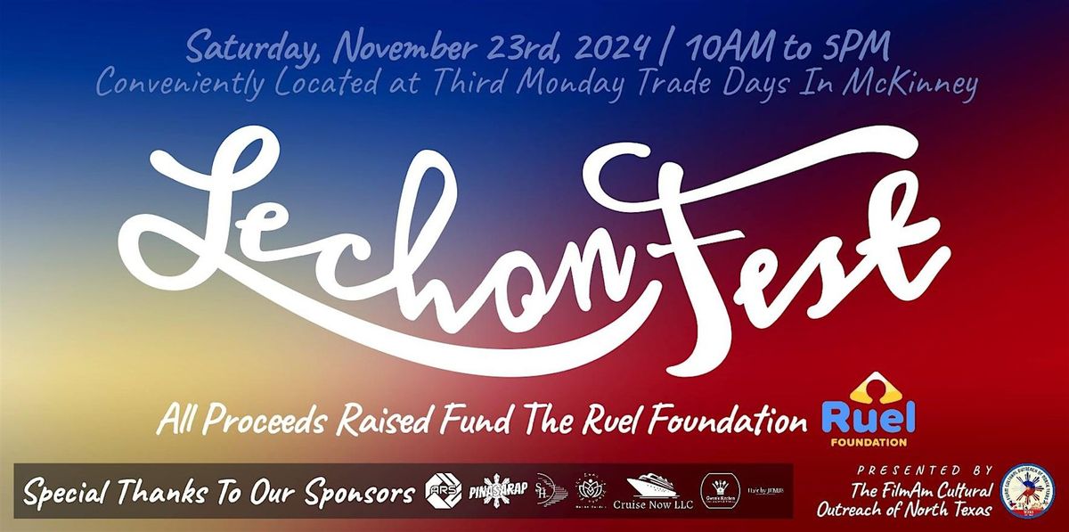 Inaugural Lechon Fest 2024 Presented by FilAm Cultural Outreach (FACO)