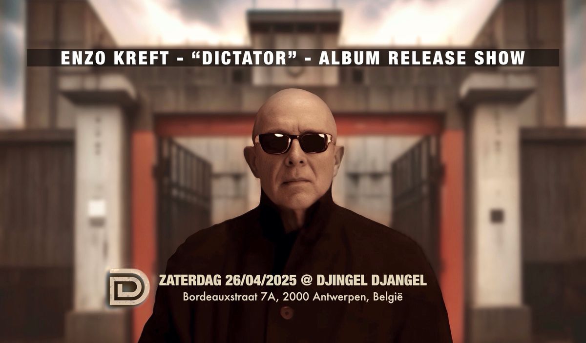 Enzo Kreft - "Dictator" Album release show