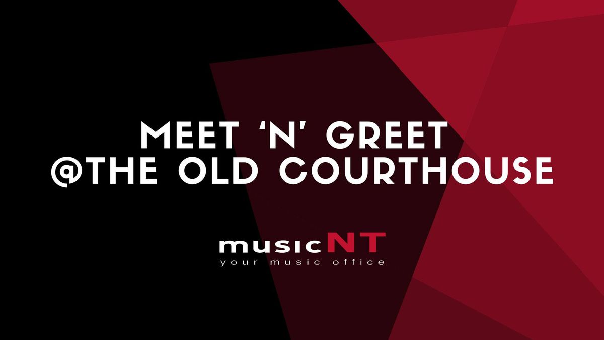 Meet 'n' Greet @ MusicNT Mparntwe