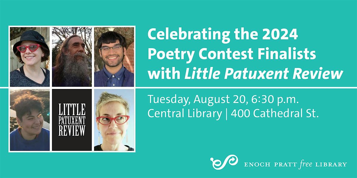 Celebrating the 2024 Poetry Contest Finalists with Little Patuxent Review