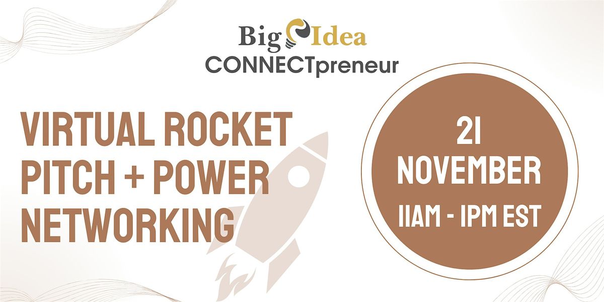 Virtual Rocket Pitch + Power Networking by CONNECTpreneur