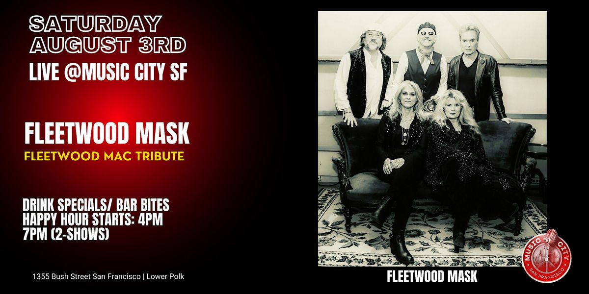 Fleetwood Mask -Fleetwood Mac Tribute\/Early & Late Show