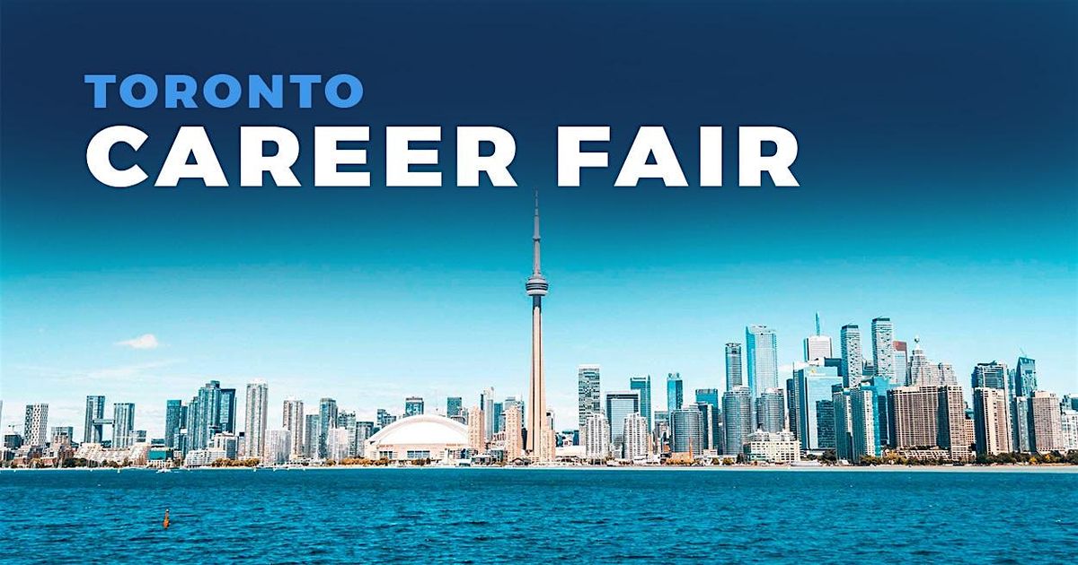 Toronto Career Fair and Training Expo Canada - July 22, 2026
