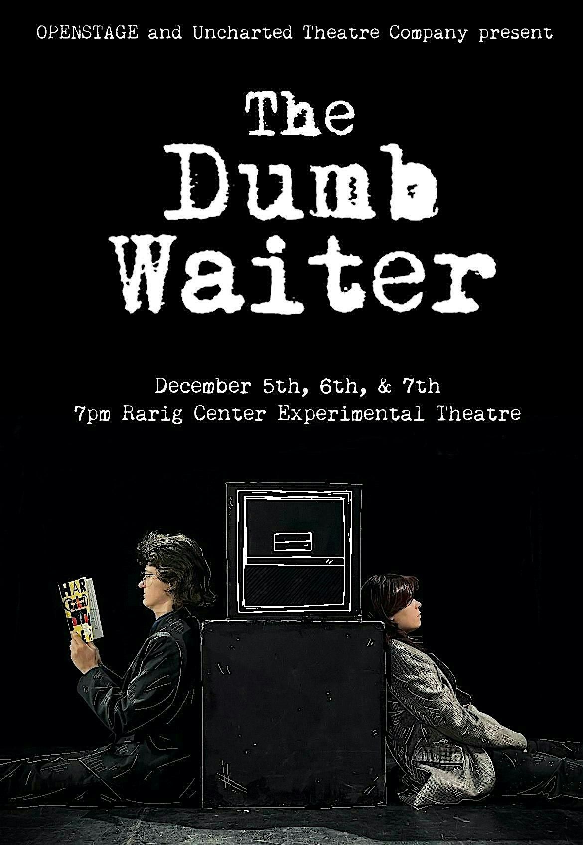Openstage & Uncharted Theatre's The Dumb Waiter
