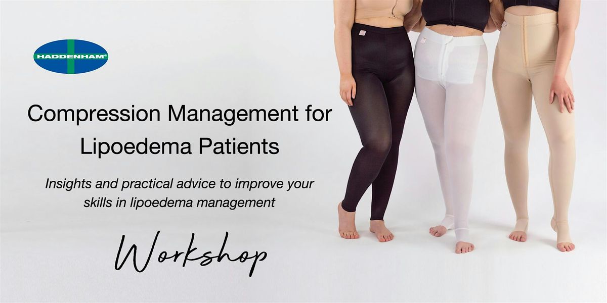 Compression Management for Lipoedema Patients