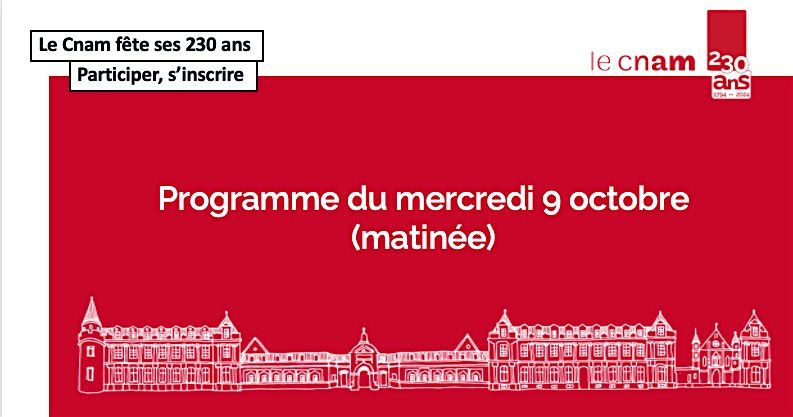 230 ans du Cnam Programme du 9 octobre (matin\u00e9e)