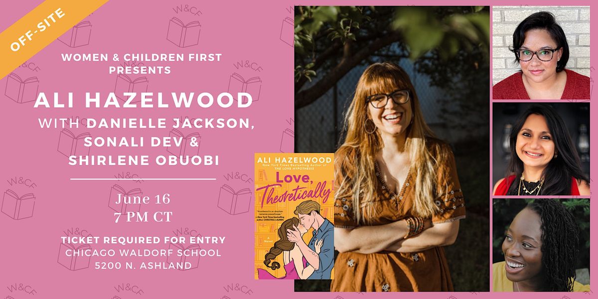 Off-Site Event: LOVE, THEORETICALLY by Ali Hazelwood, Chicago Waldorf ...