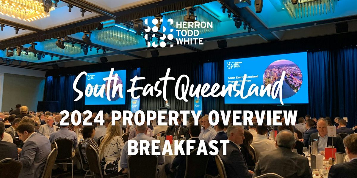 Herron Todd White South East Queensland Property Overview Breakfast