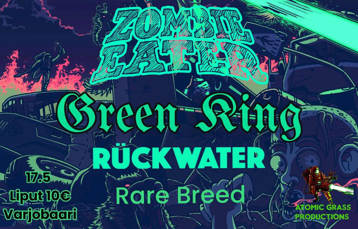 Zombie Eater, Green King, R\u00fcckwater & Rare Breed