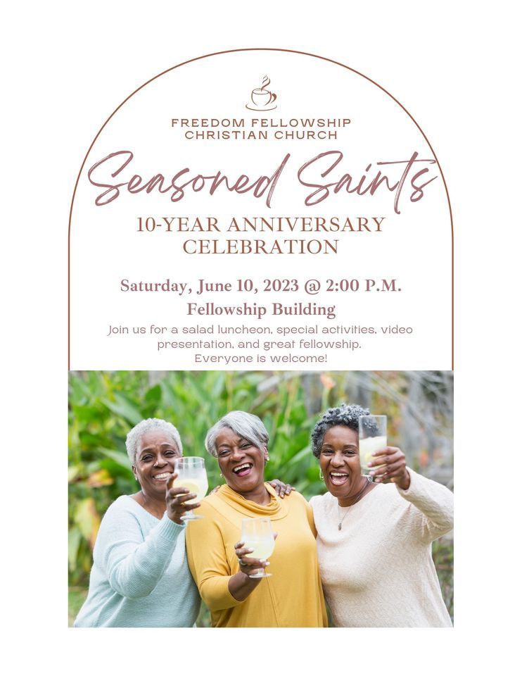 Seasoned Saints Ministry Anniversary