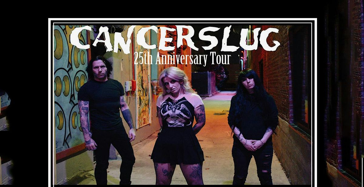 Cancerslug - 25th Anniversary