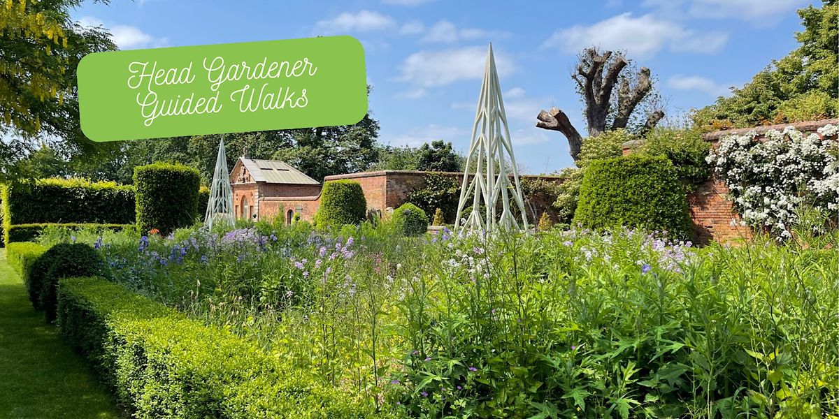 Head Gardener's Guided Walk