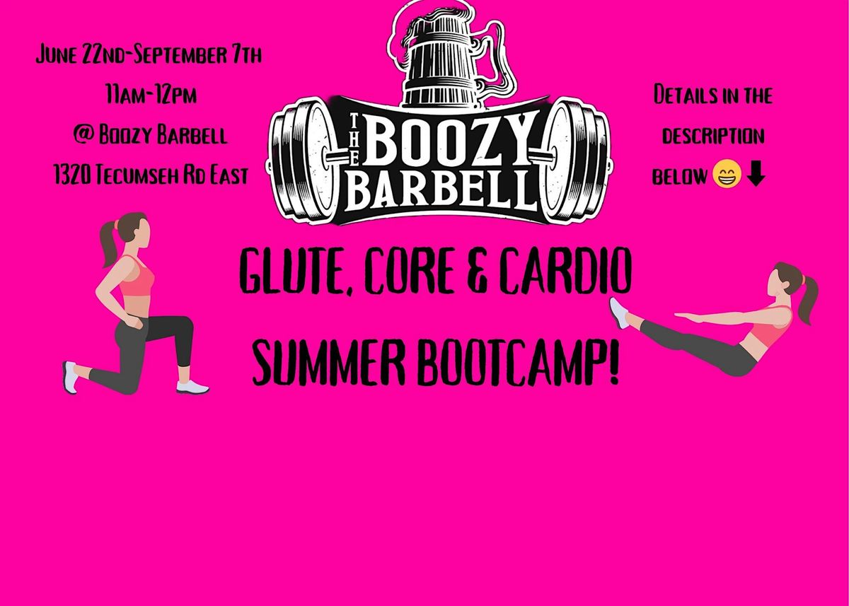 Glute Core & Cardio Bootcamp!