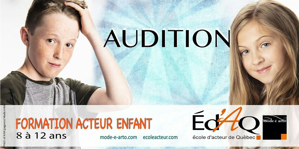 Audition Acteur Enfant 2025