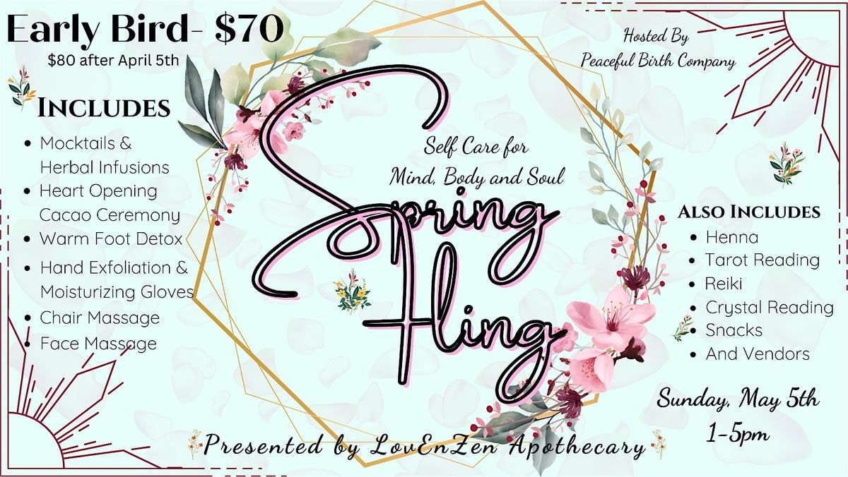 Spring Fling: Self Care for the Mind, Body & Soul
