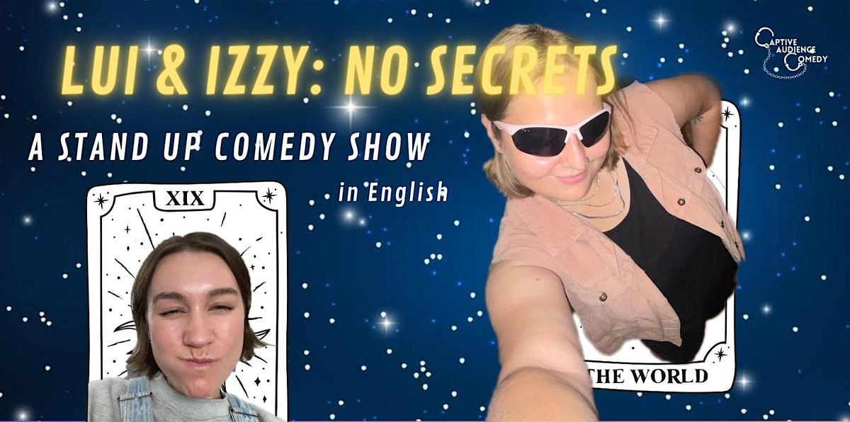 Captive Audience Presents: LUI & IZZY - NO SECRETS
