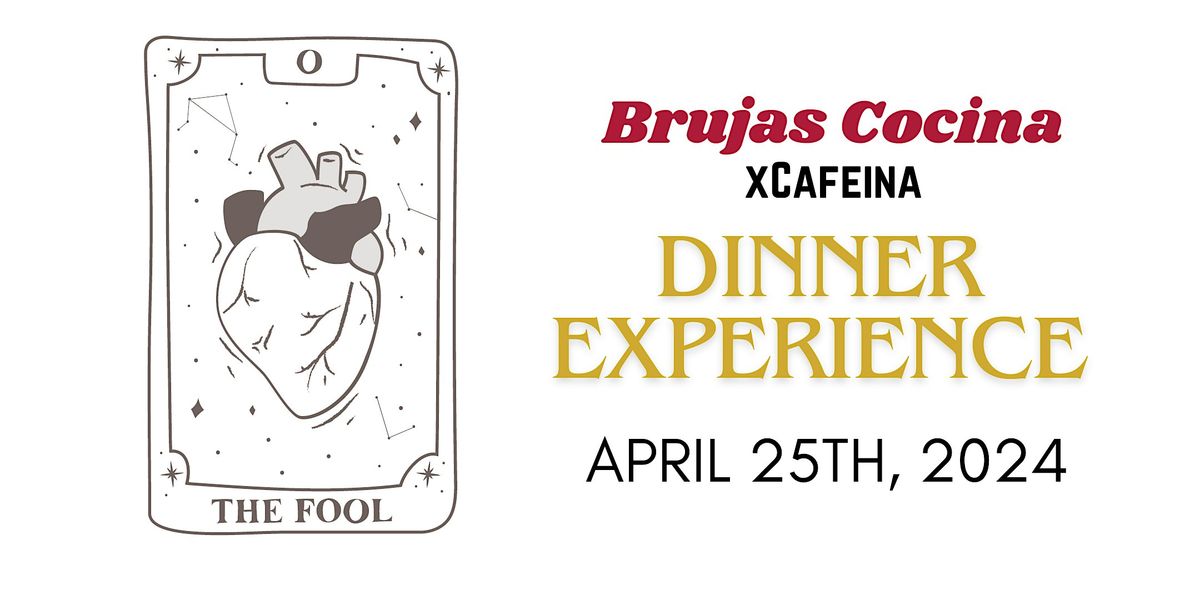 - Brujas Cocina Dinner Experience - Rebirth : An Ode To Spring