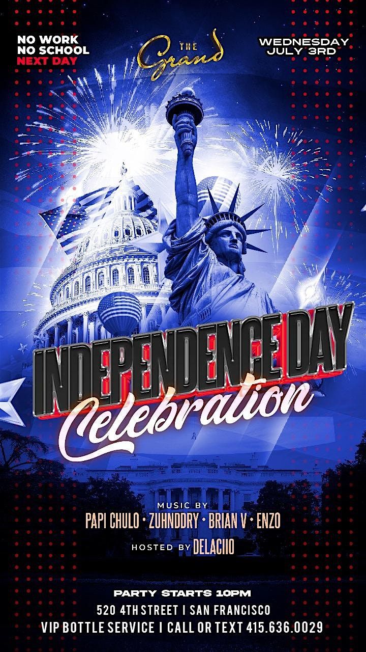 Independence Day Celebration at The Grand Nightclub 7.3.24