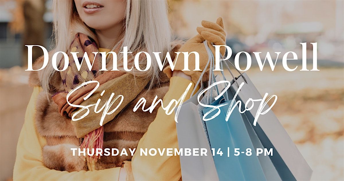 Downtown Powell Sip and Shop