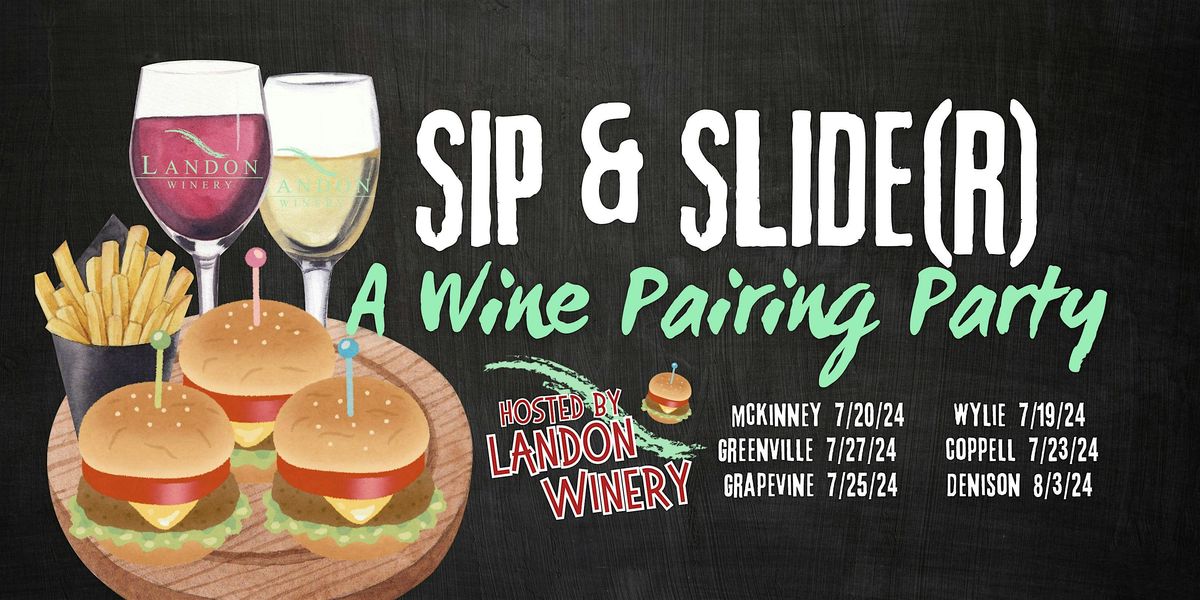 Sip & Slide(r) Wine Pairing Party at Landon Winery Grapevine