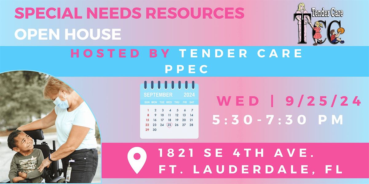 Special Needs Resources Open House