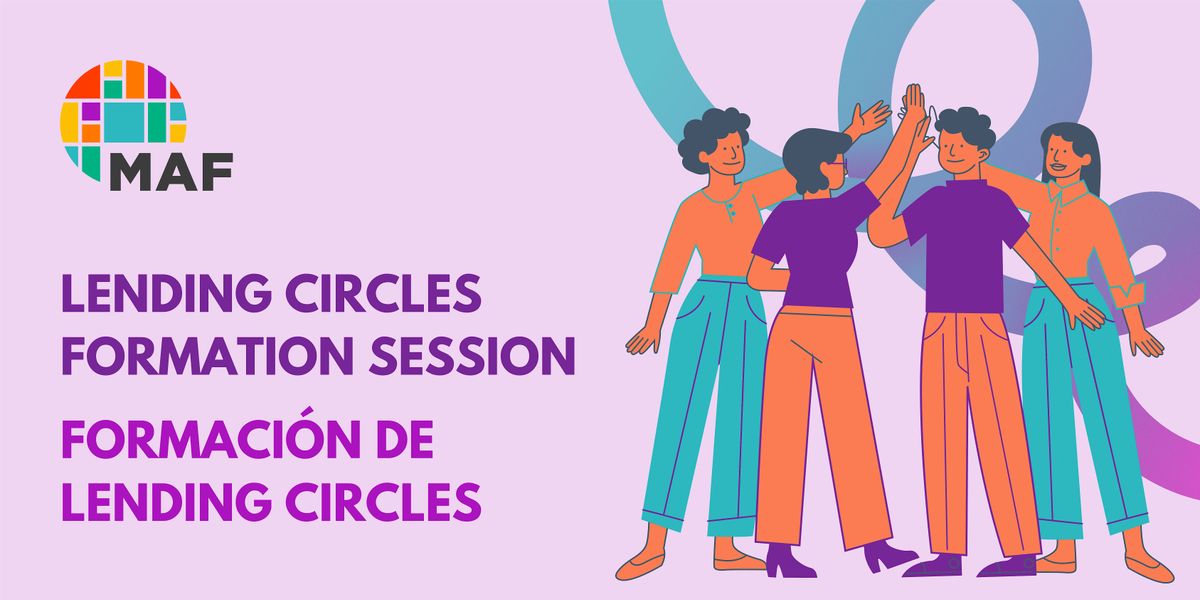 Lending Circles Formation Session (In-Person | En Persona)
