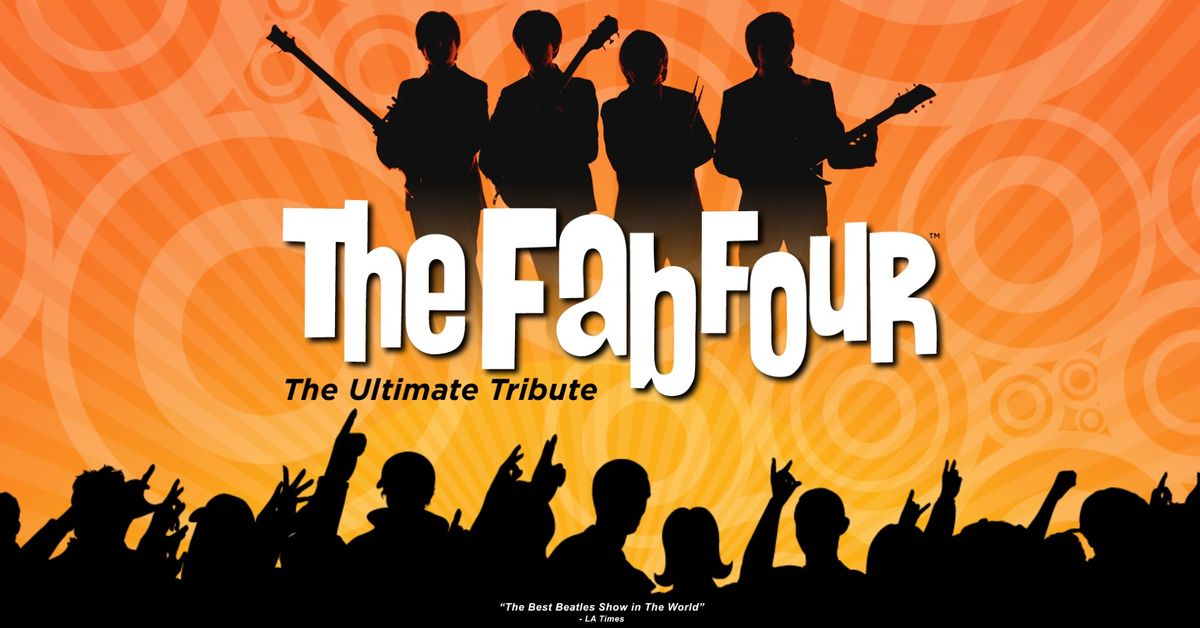 The Fab Four - The Ultimate Tribute