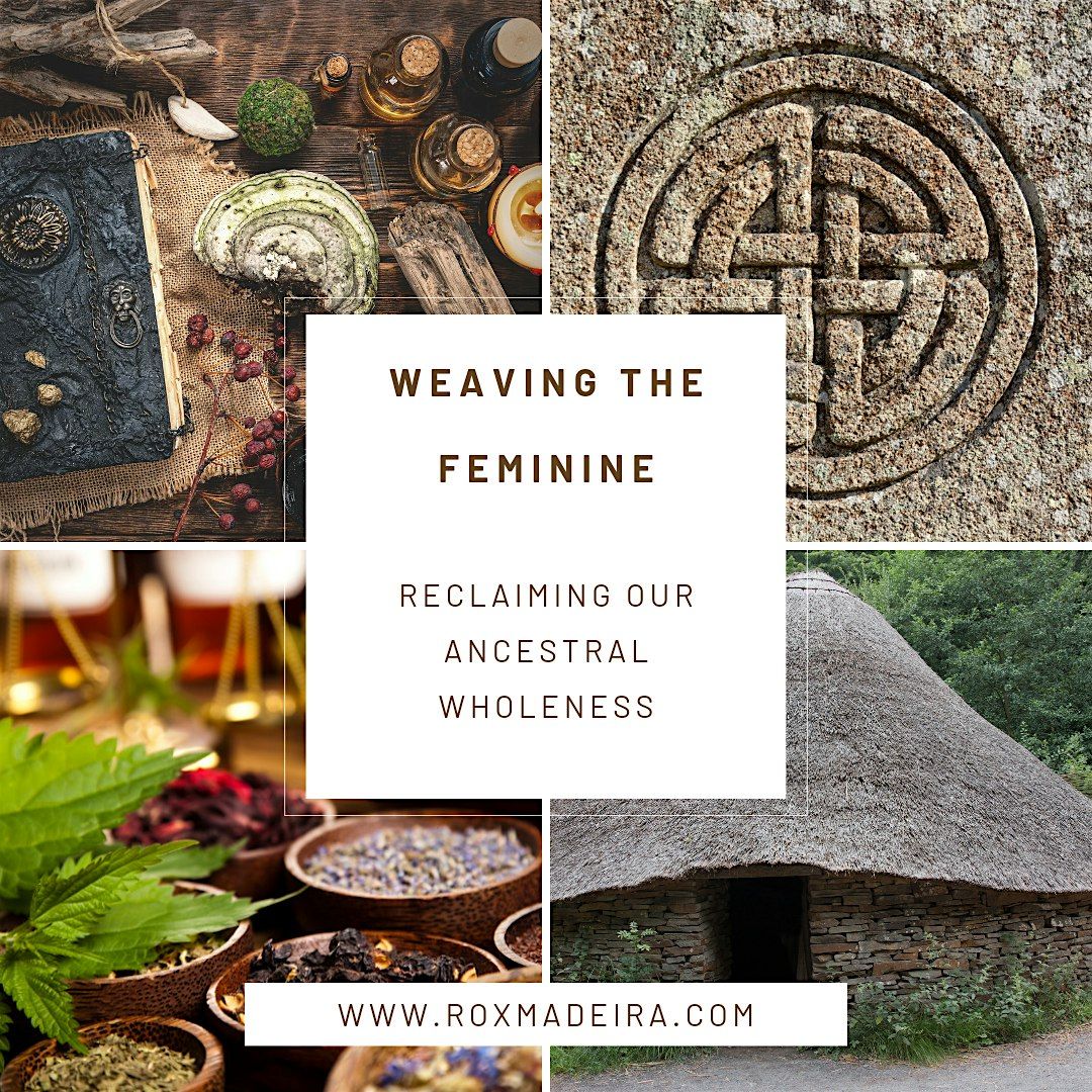 Weaving the Feminine - Spring