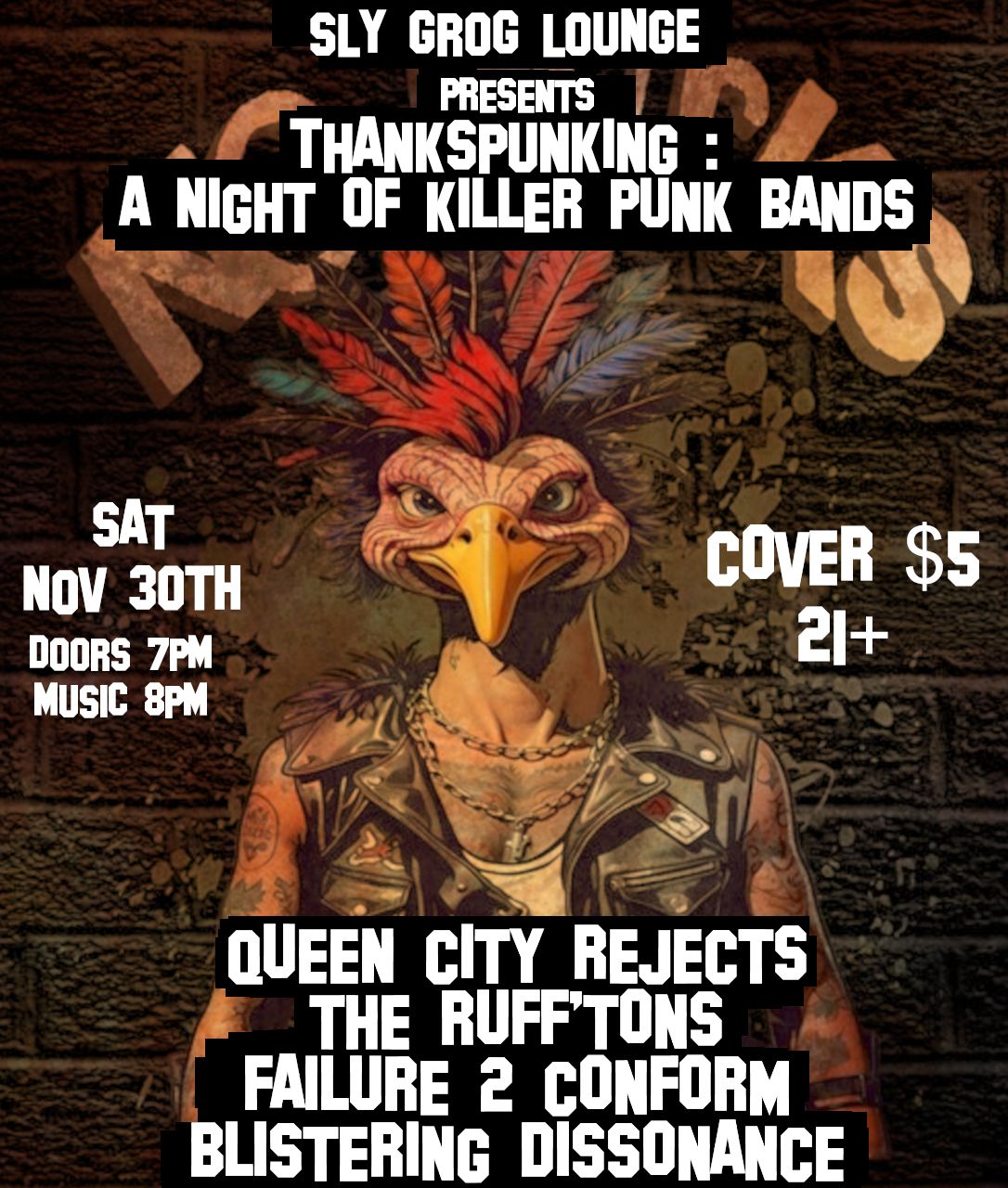 Sly Grog Thankspunking w Queen City Rejects, The Ruff'tons, Failure 2 Conform, Blistering Dissonance