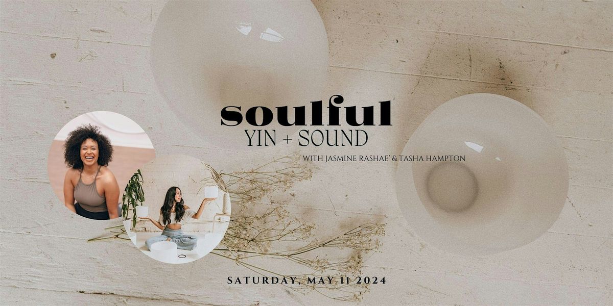 Soulful Yin and Sound